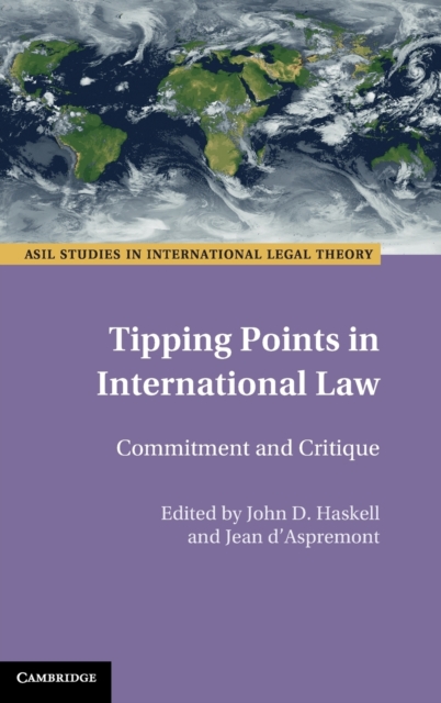 Tipping Points in International Law : Commitment and Critique, Hardback Book