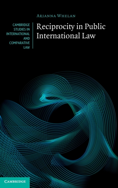 Reciprocity in Public International Law, Hardback Book