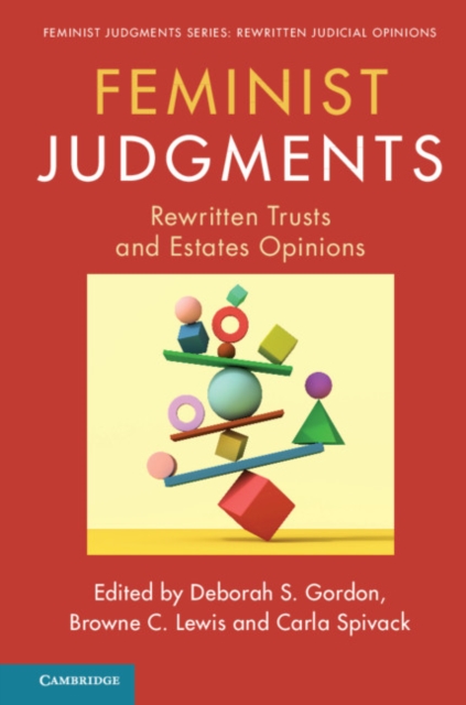 Feminist Judgments : Rewritten Trusts and Estates Opinions, PDF eBook