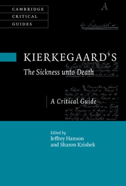 Kierkegaard's The Sickness Unto Death : A Critical Guide, EPUB eBook