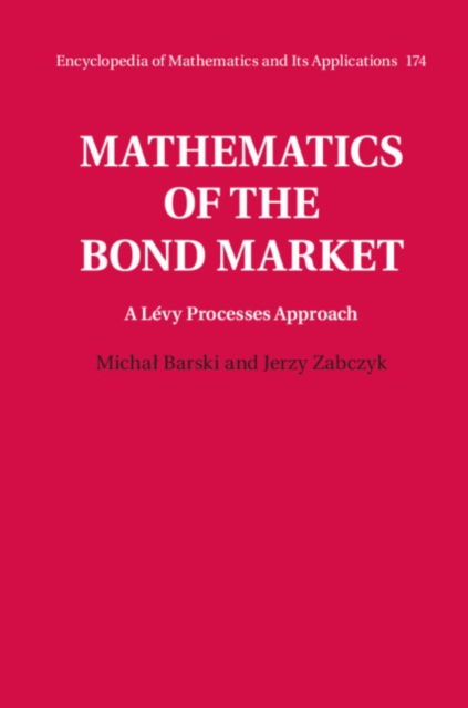 Mathematics of the Bond Market : A Levy Processes Approach, EPUB eBook