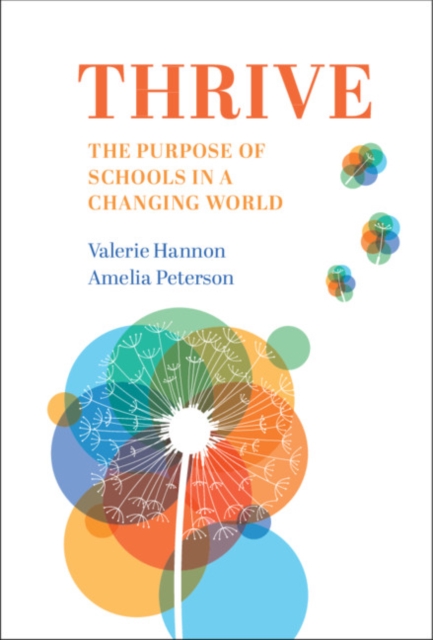 Thrive : The Purpose of Schools in a Changing World, EPUB eBook