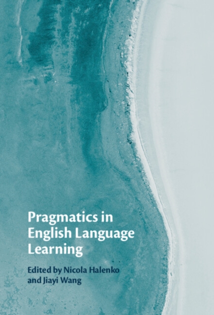 Pragmatics in English Language Learning, PDF eBook