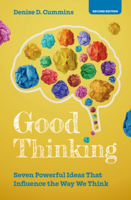 Good Thinking : Seven Powerful Ideas That Influence the Way We Think, EPUB eBook