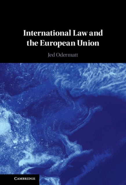 International Law and the European Union, EPUB eBook