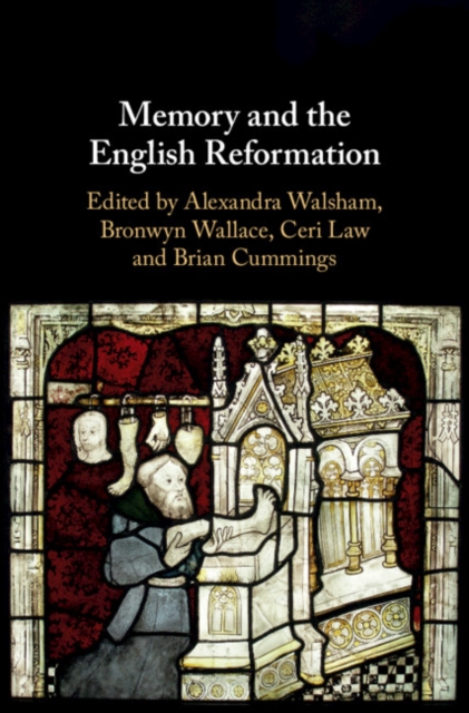 Memory and the English Reformation, EPUB eBook