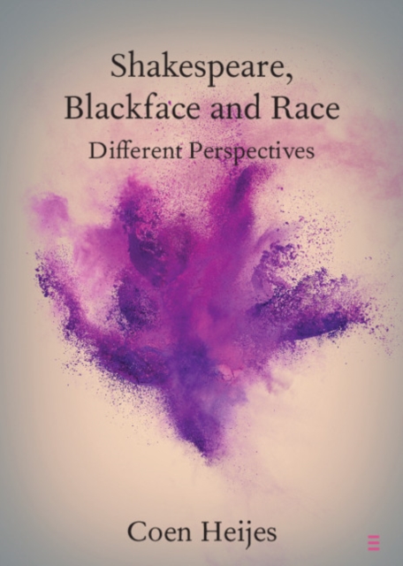 Shakespeare, Blackface and Race : Different Perspectives, EPUB eBook