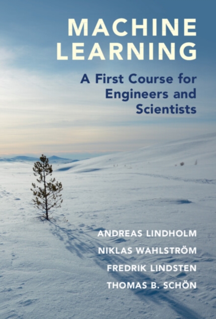 Machine Learning : A First Course for Engineers and Scientists, EPUB eBook