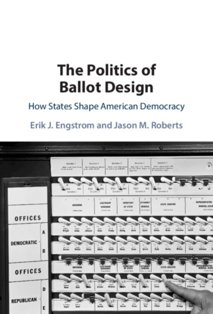 Politics of Ballot Design : How States Shape American Democracy, EPUB eBook