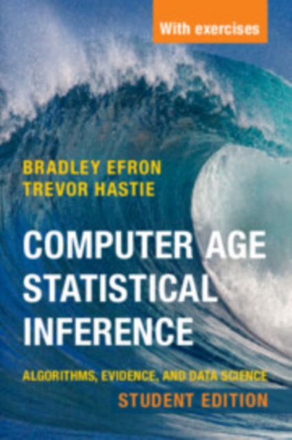 Computer Age Statistical Inference, Student Edition : Algorithms, Evidence, and Data Science, PDF eBook