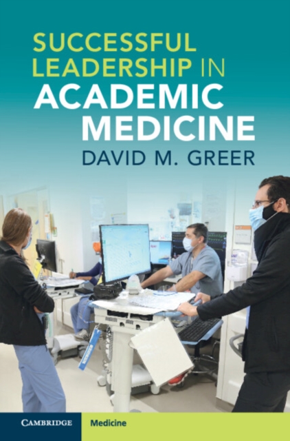 Successful Leadership in Academic Medicine, EPUB eBook