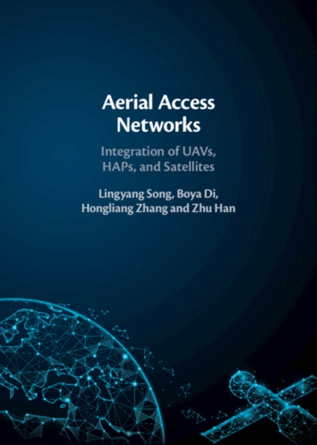 Aerial Access Networks : Integration of UAVs, HAPs, and Satellites, EPUB eBook