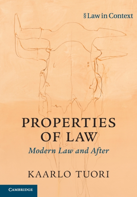 Properties of Law : Modern Law and After, Paperback / softback Book