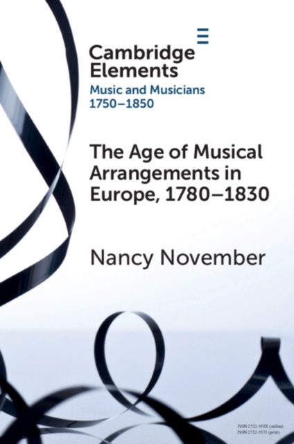 Age of Musical Arrangements in Europe, 1780-1830, PDF eBook