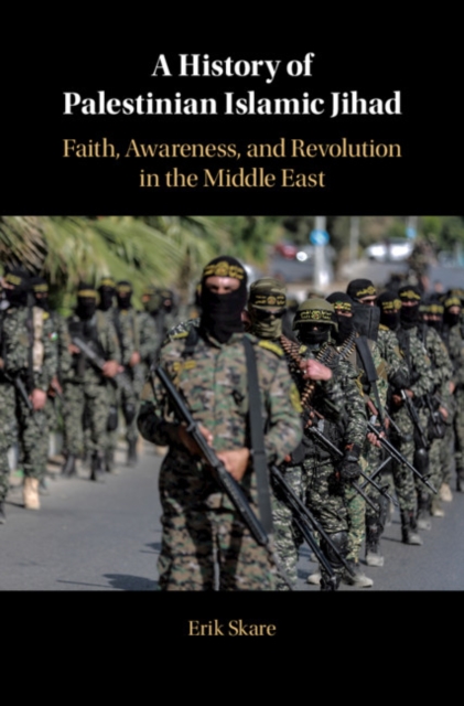 History of Palestinian Islamic Jihad : Faith, Awareness, and Revolution in the Middle East, EPUB eBook
