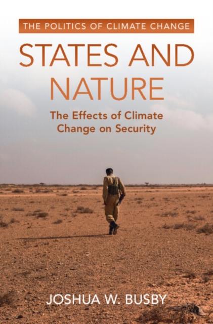States and Nature : The Effects of Climate Change on Security, PDF eBook