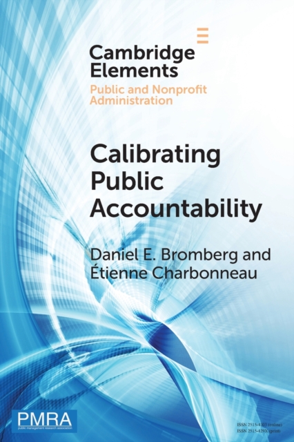 Calibrating Public Accountability : The Fragile Relationship Between Police Departments and Civilians in an Age of Video Surveillance, Paperback / softback Book