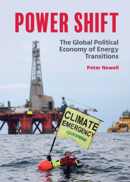 Power Shift : The Global Political Economy of Energy Transitions, EPUB eBook