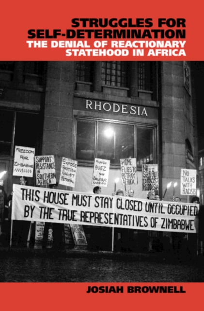 Struggles for Self-Determination : The Denial of Reactionary Statehood in Africa, PDF eBook