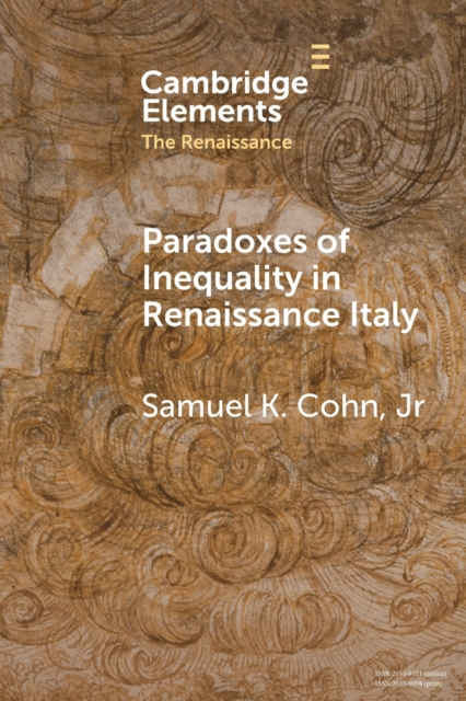 Paradoxes of Inequality in Renaissance Italy, Paperback / softback Book