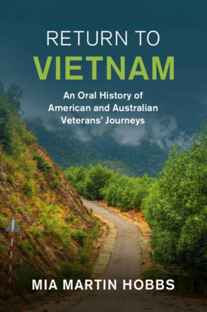 Return to Vietnam : An Oral History of American and Australian Veterans' Journeys, Paperback / softback Book
