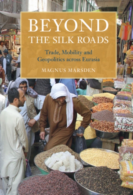 Beyond the Silk Roads, EPUB eBook