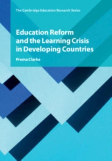 Education Reform and the Learning Crisis in Developing Countries, Paperback / softback Book