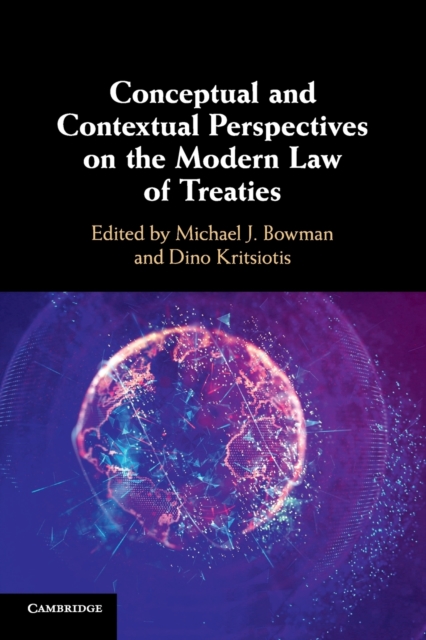 Conceptual and Contextual Perspectives on the Modern Law of Treaties, Paperback / softback Book