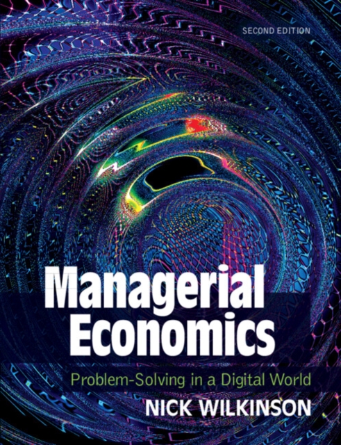 Managerial Economics : Problem-Solving in a Digital World, Paperback / softback Book
