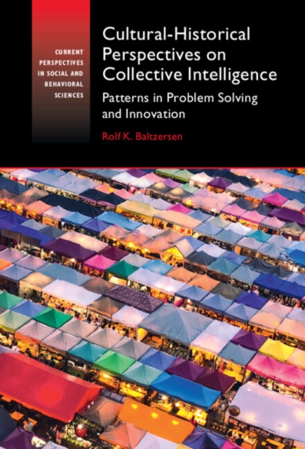 Cultural-Historical Perspectives on Collective Intelligence : Patterns in Problem Solving and Innovation, EPUB eBook