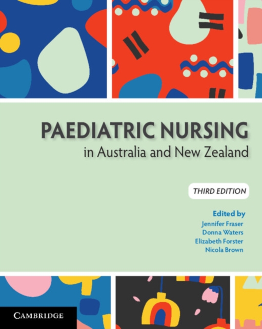 Paediatric Nursing in Australia and New Zealand, PDF eBook