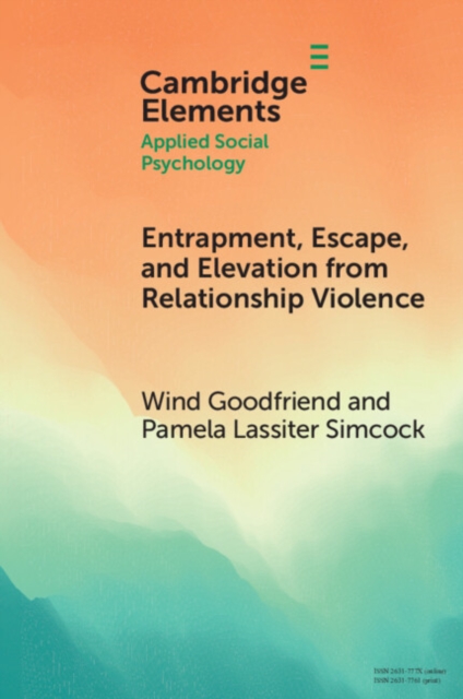 Entrapment, Escape, and Elevation from Relationship Violence, PDF eBook