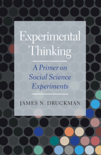 Experimental Thinking : A Primer on Social Science Experiments, EPUB eBook