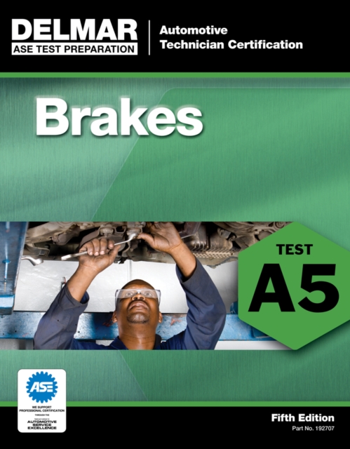 ASE Test Preparation - A5 Brakes, Paperback / softback Book