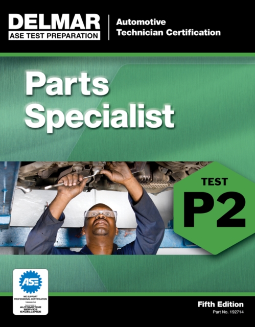 ASE Test Preparation - P2 Parts Specialist, Paperback / softback Book