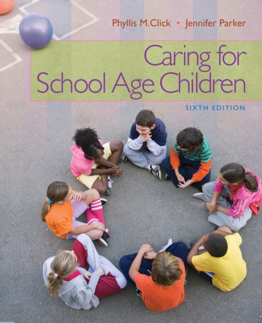 Caring for School-Age Children, Paperback / softback Book