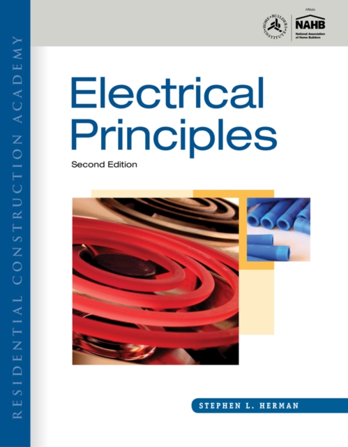 Residential Construction Academy : Electrical Principles, Hardback Book