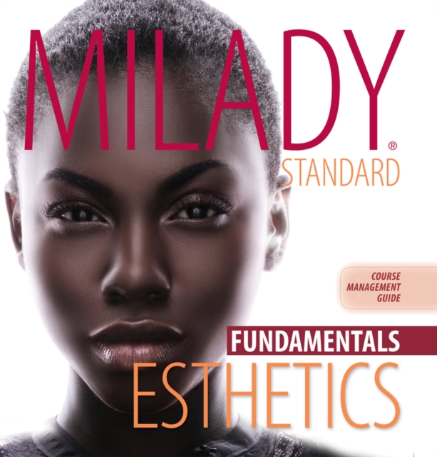 Course Management Guide Binder for Milady Standard Esthetics: Fundamentals, Book Book