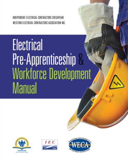 Electrical Pre-Apprenticeship and Workforce Development Manual, Hardback Book