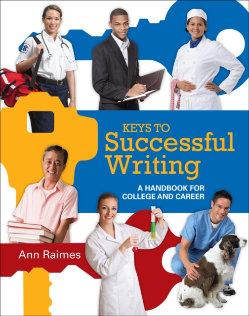 Keys to Successful Writing : A Handbook for College and Career, Spiral bound Book