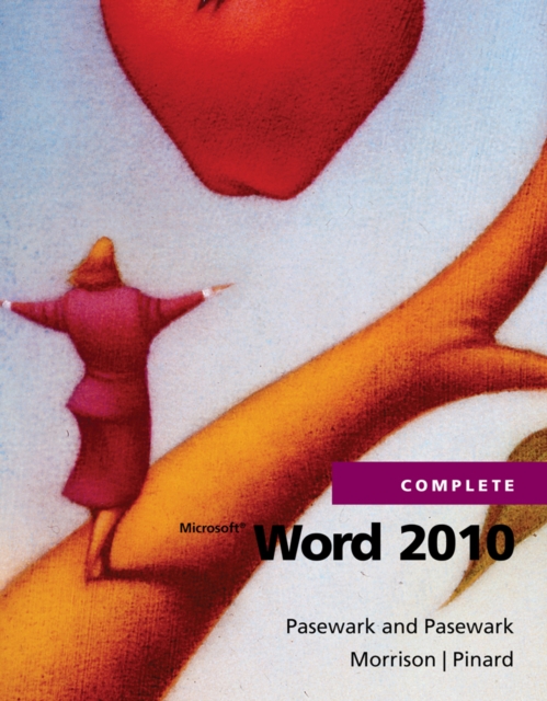 Microsoft (R) Word 2010 Complete, Hardback Book
