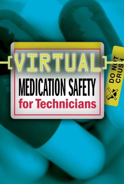 Virtual Medication Safety for Technicians CD-ROM, CD-ROM Book