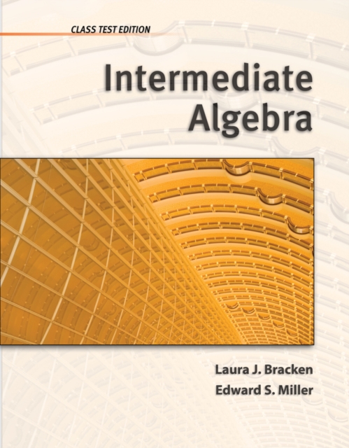 Intermediate Algebra: Class Test Edition, Paperback / softback Book