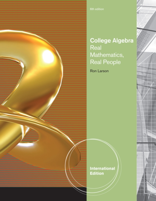 College Algebra : Real Mathematics, Real People, International Edition, Paperback Book