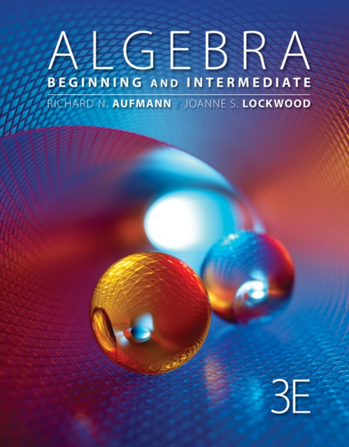 Algebra : Beginning and Intermediate, Hardback Book