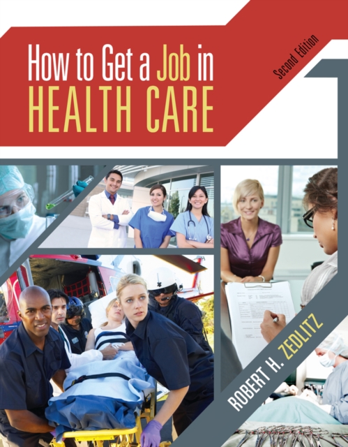 How To Get a Job in Health Care with CD and Premium Website Printed Access Card, Mixed media product Book