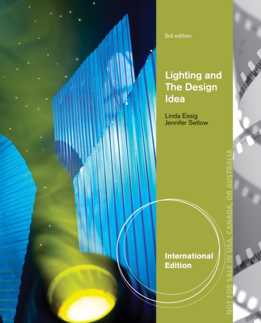 Lighting and the Design Idea, International Edition, Paperback Book