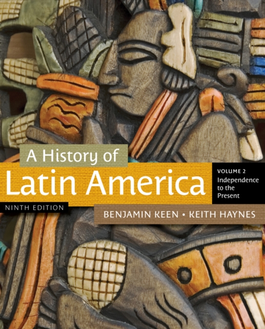 A History of Latin America, Volume 2, Paperback Book