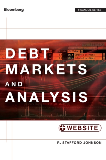 Debt Markets and Analysis, + Website, Hardback Book