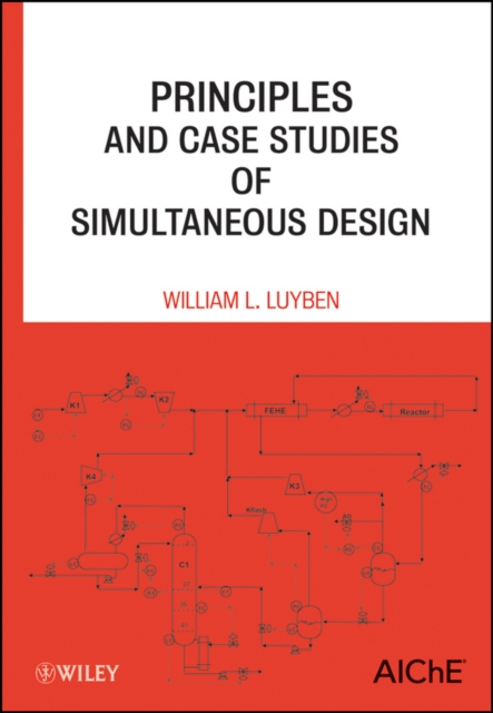 Principles and Case Studies of Simultaneous Design, PDF eBook